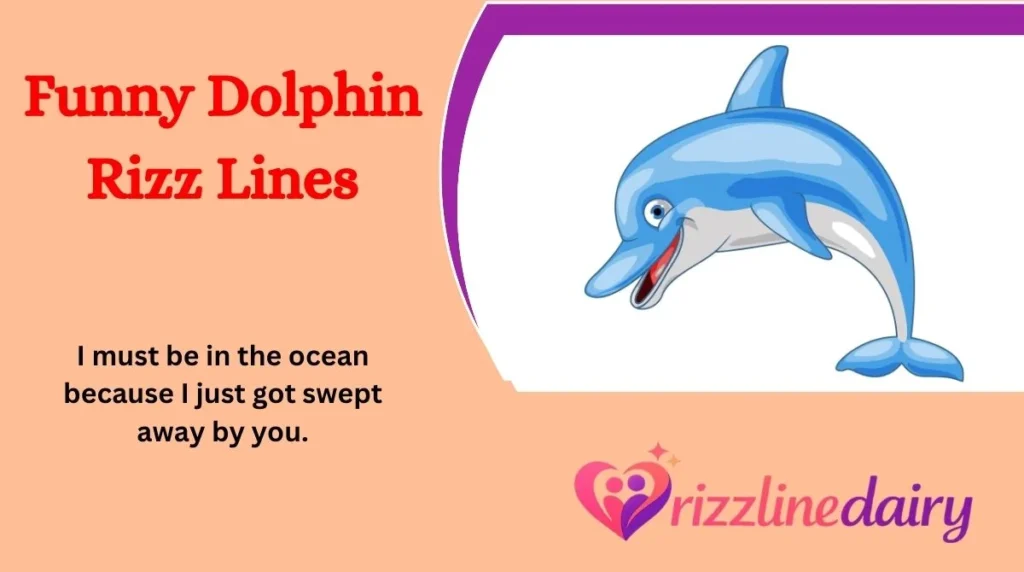 Funny Dolphin Rizz Lines