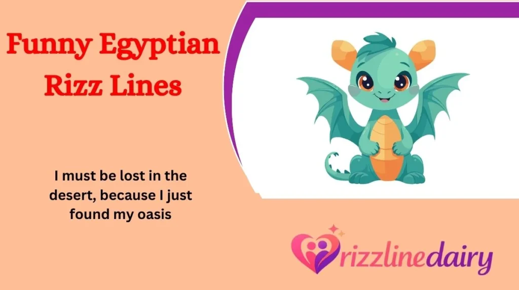 Funny Egyptian Rizz Lines
