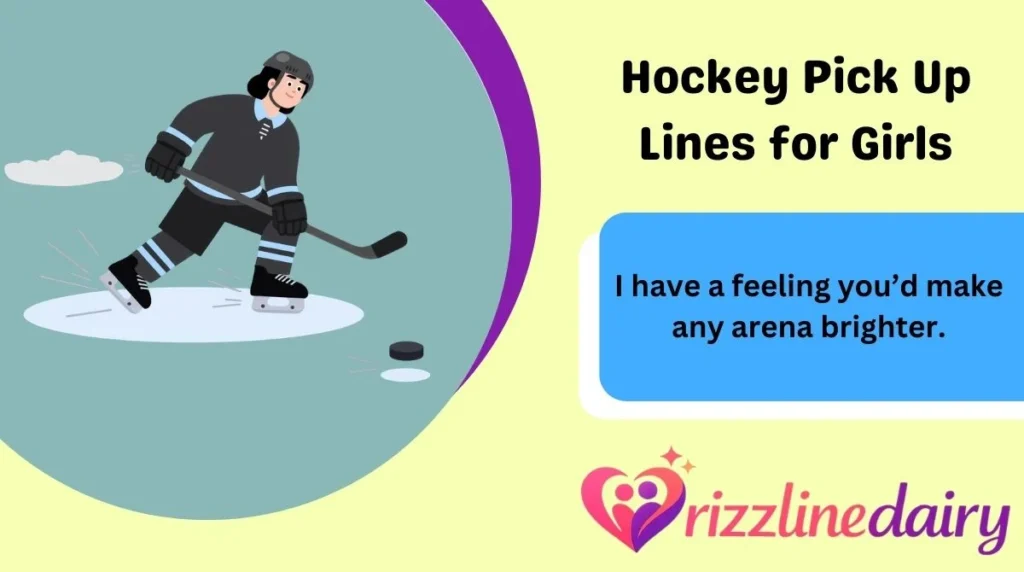 Hockey Pick Up Lines for Girls