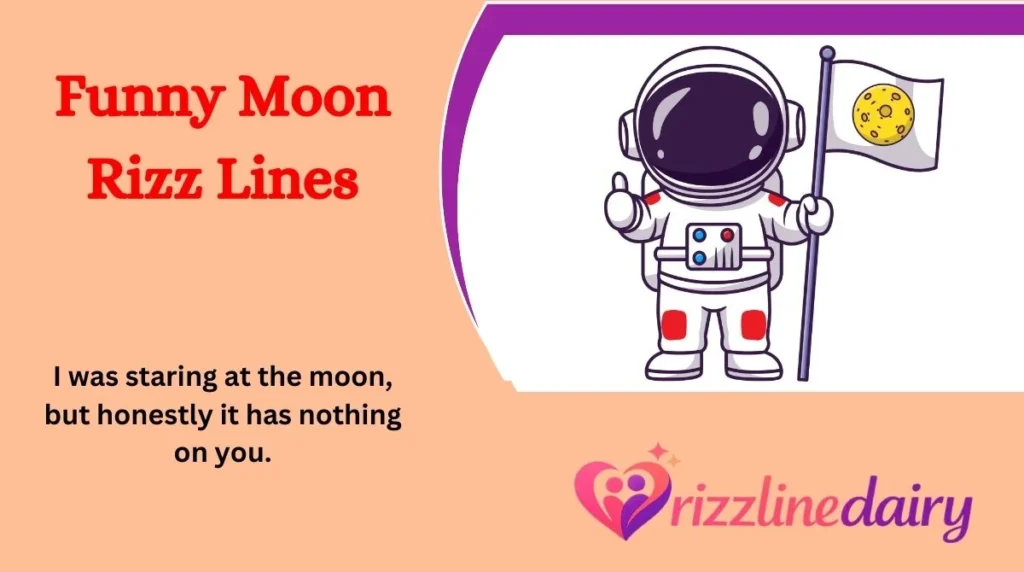 Funny Moon Rizz Lines