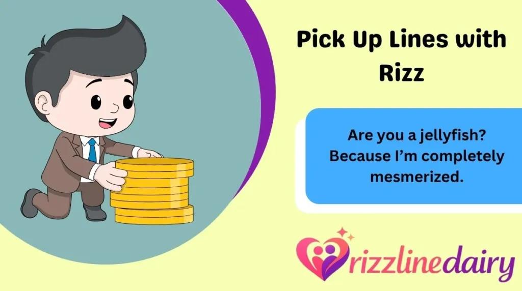 Pick Up Lines with Rizz