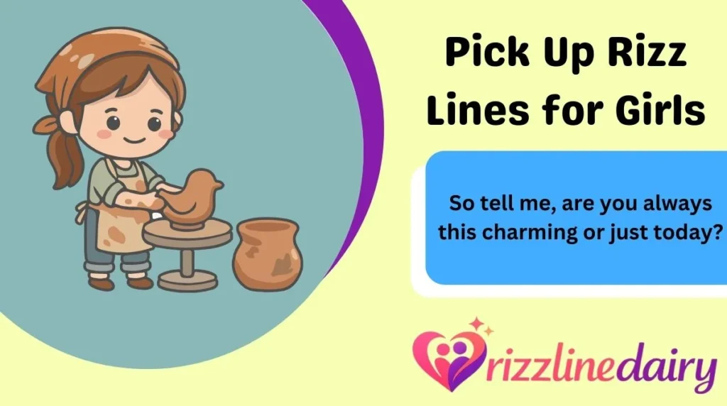 Pick Up Rizz Lines for Girls
