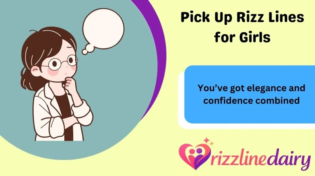 Pick Up Rizz Lines for Girls