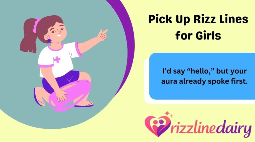 Pick Up Rizz Lines for Girls