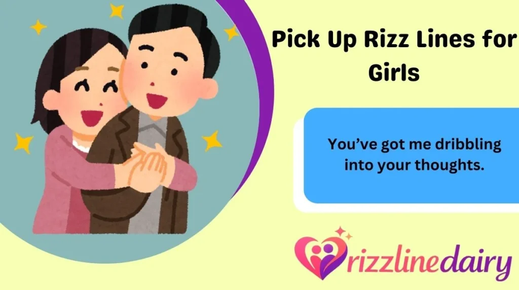 Pick Up Rizz Lines for Girls