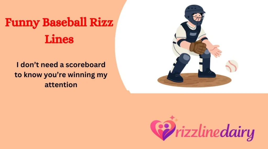 Funny Baseball Rizz Lines