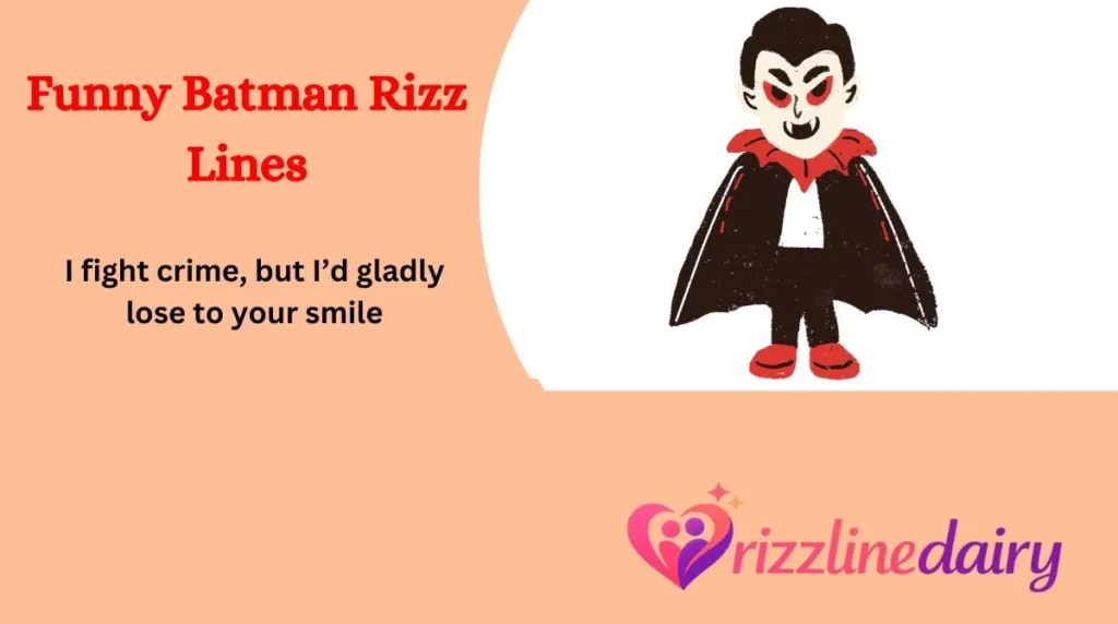 Funny Batman Rizz Lines