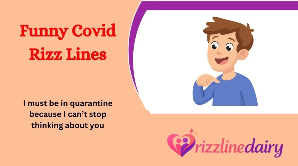 Funny Covid Rizz Lines