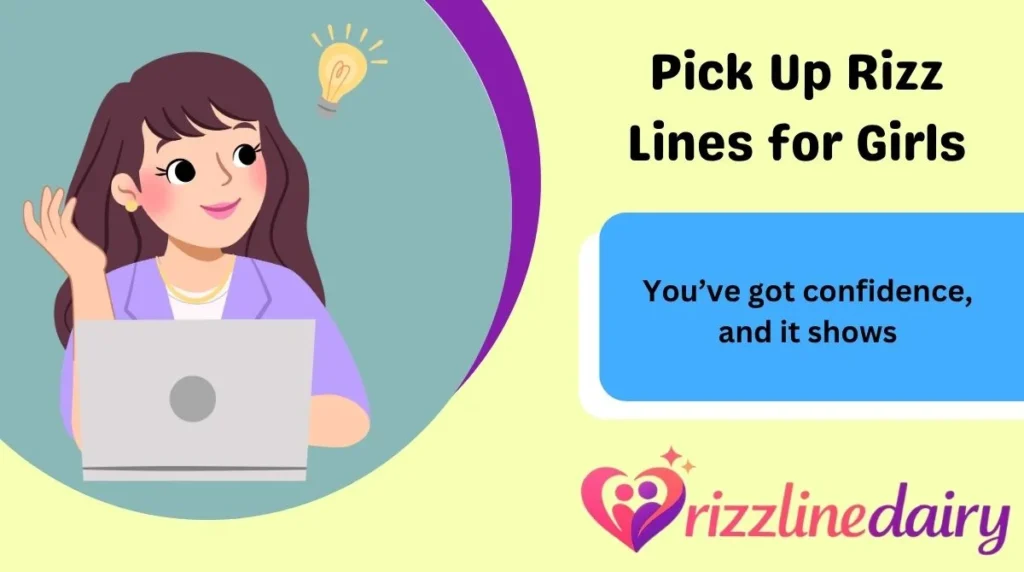 Pick Up Rizz Lines for Girls