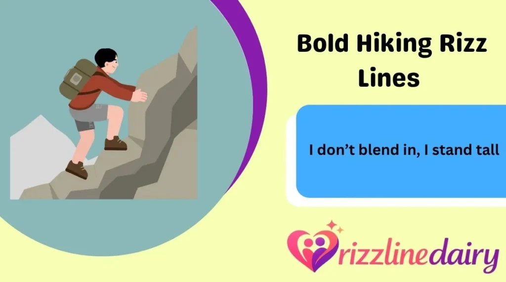 Bold Hiking Rizz Lines 