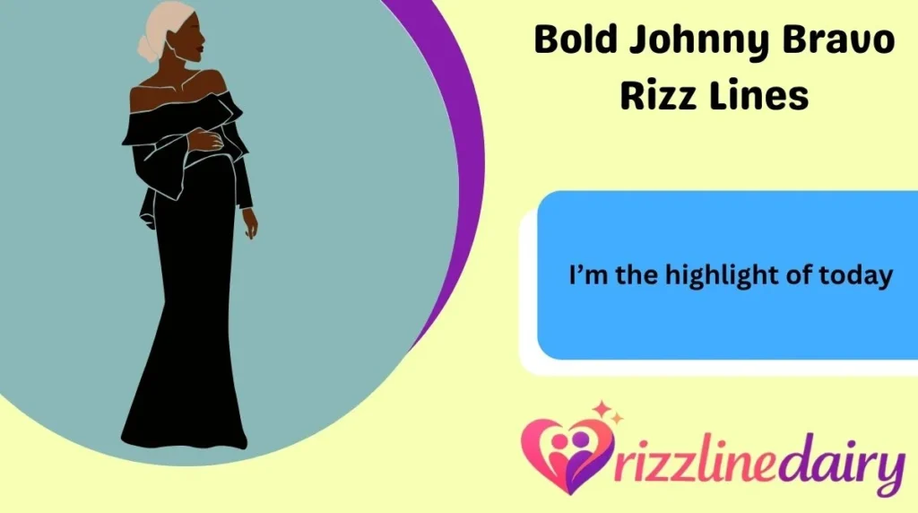 Bold Johnny Bravo Rizz Lines