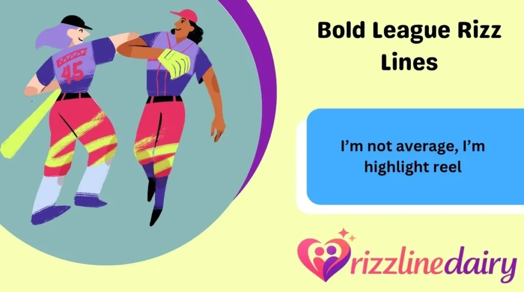 Bold League Rizz Lines