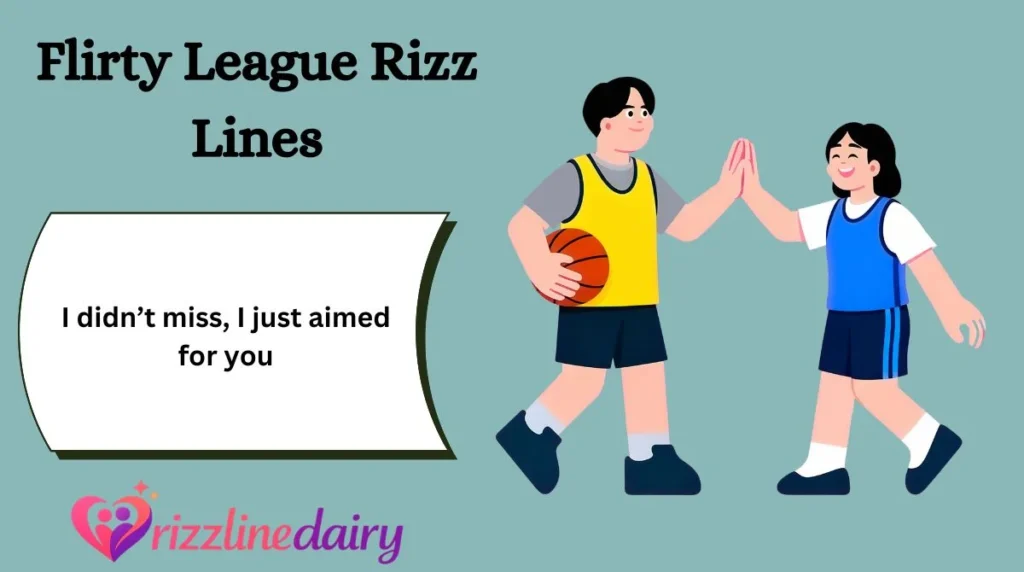 Flirty League Rizz Lines