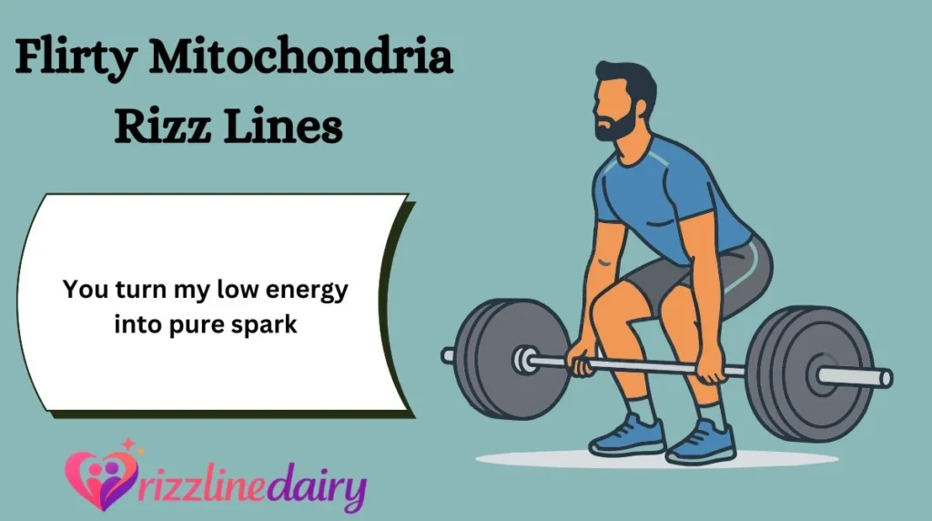 Flirty Mitochondria Rizz Lines 