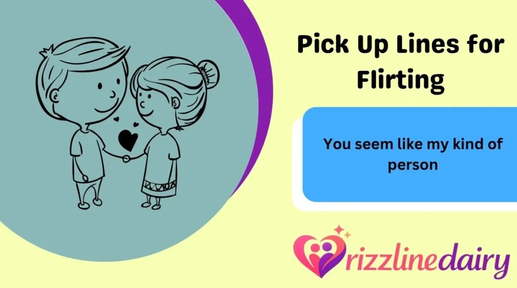 Pick Up Lines for Flirting