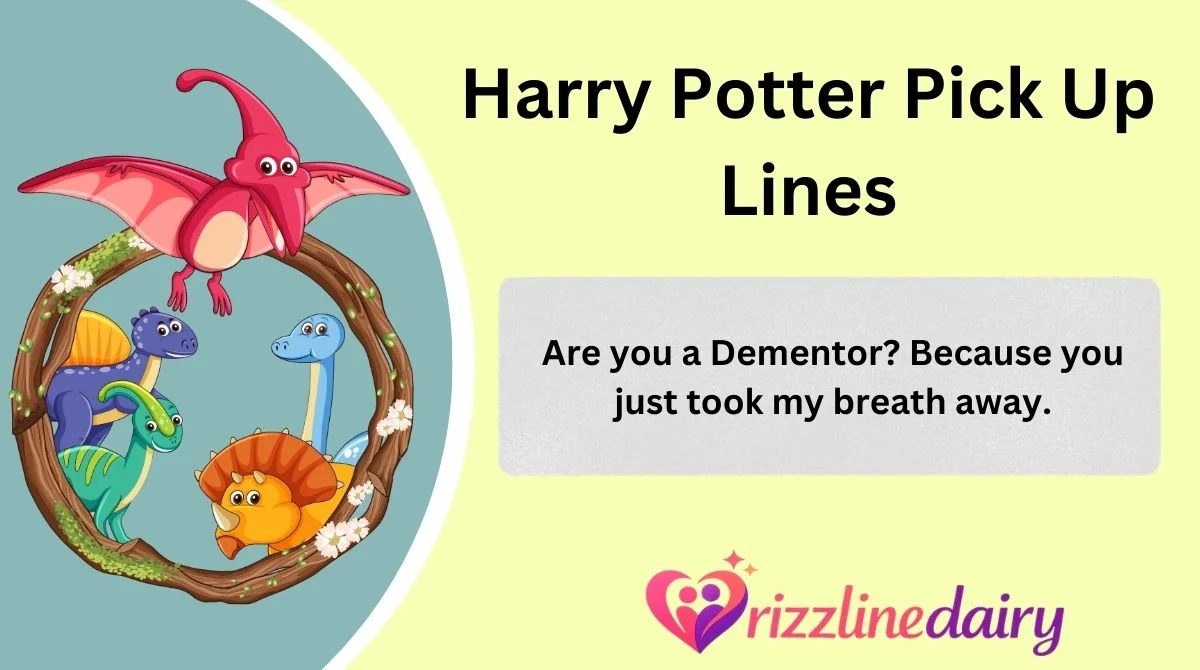 Harry Potter Pick Up Lines
