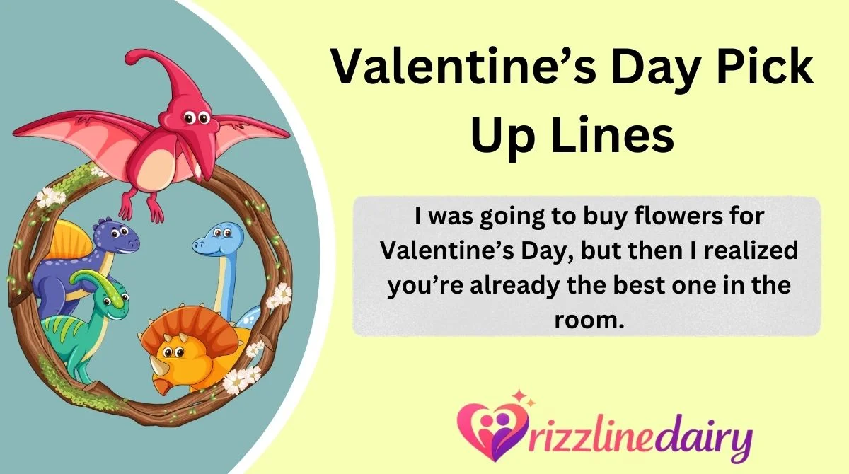 Valentine’s Day Pick Up Lines