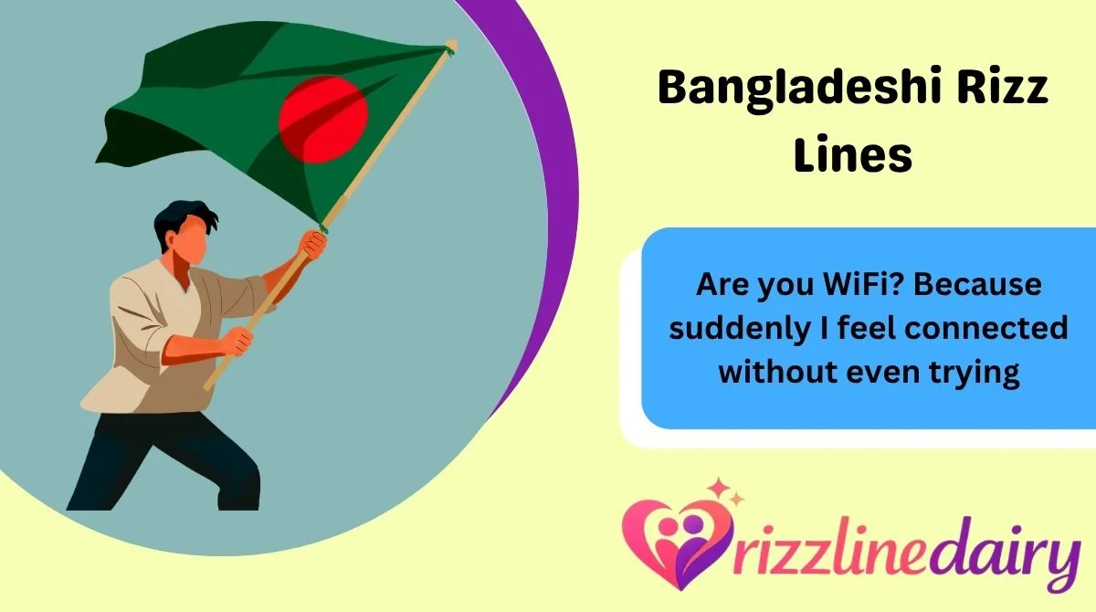 Bangladeshi Rizz Lines