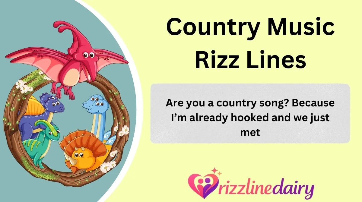 Country Music Rizz Lines