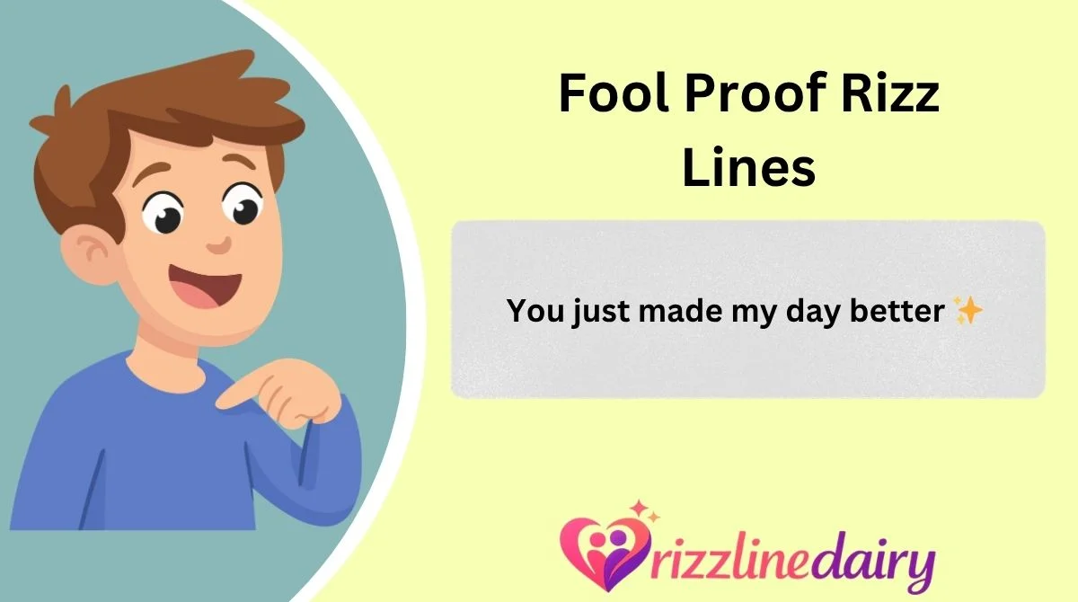 Fool Proof Rizz Lines
