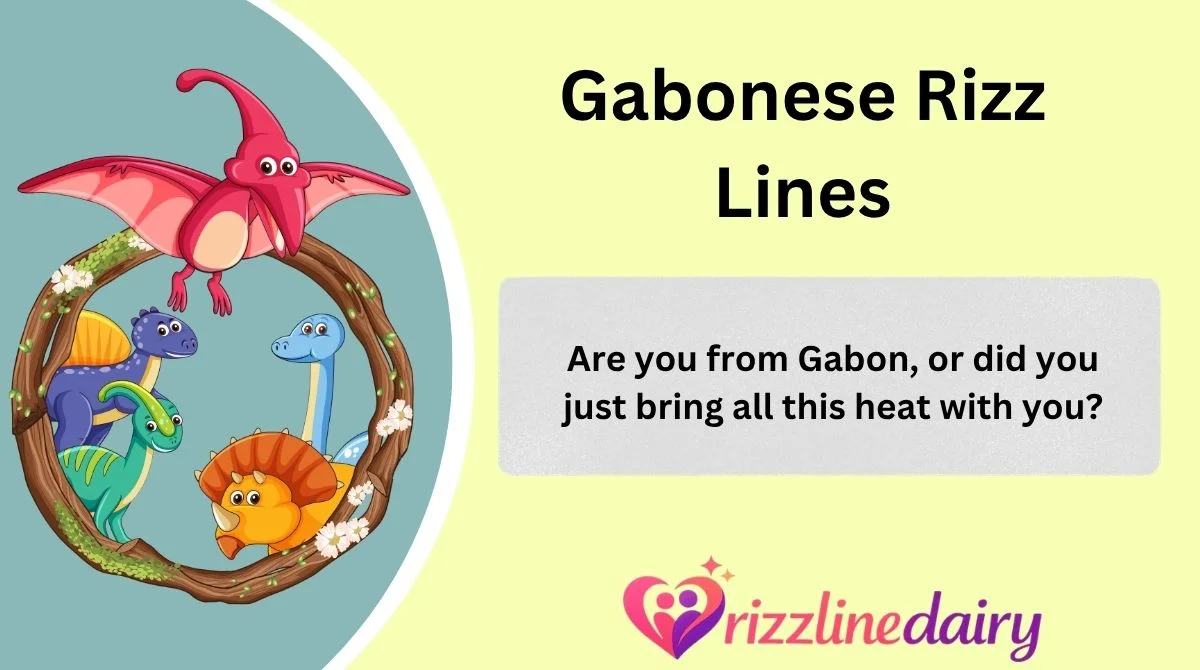 Gabonese Rizz Lines