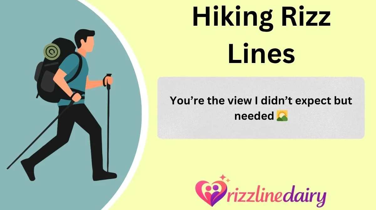 Hiking Rizz Lines