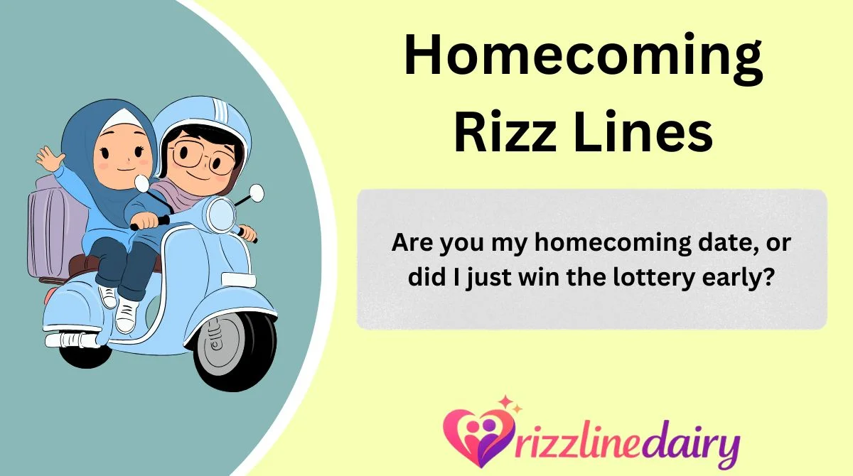 Homecoming Rizz Lines