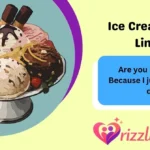 Ice Cream Rizz Lines