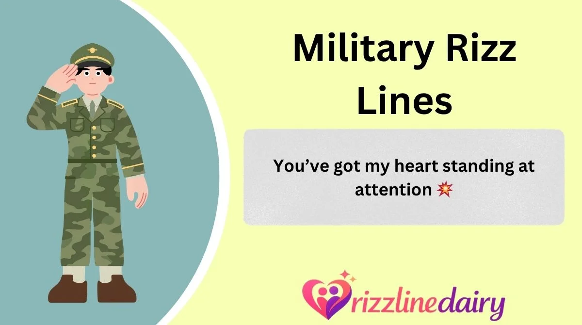 Military Rizz Lines