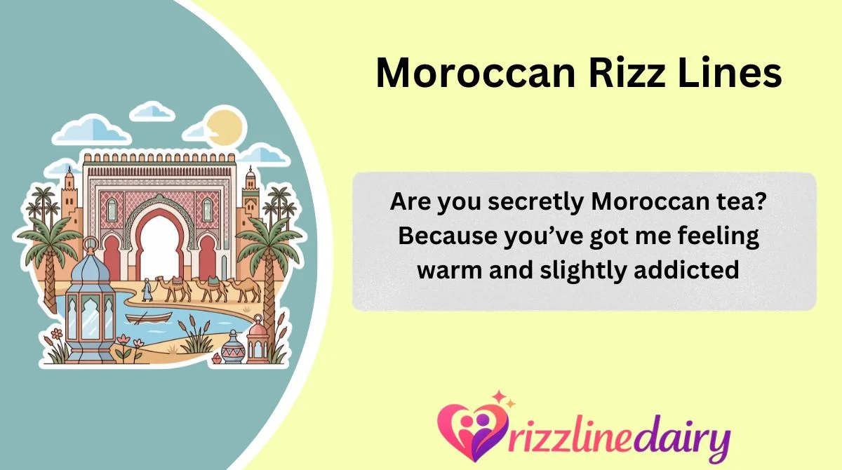Moroccan Rizz Lines