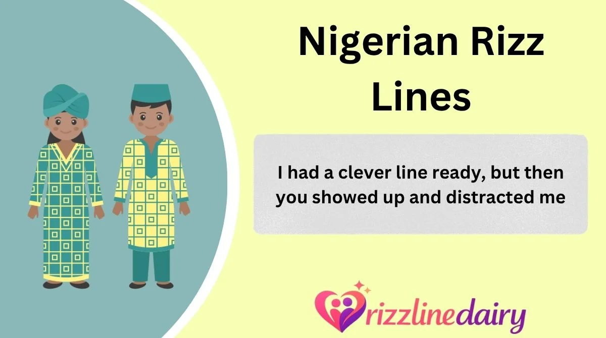 Nigerian Rizz Lines
