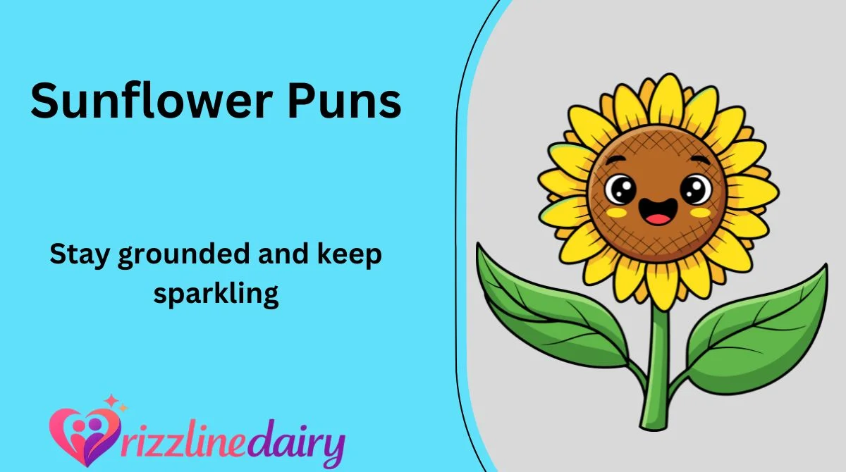 Sunflower Puns