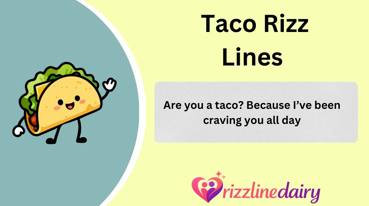 Taco Rizz Lines