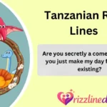 Tanzanian Rizz Lines