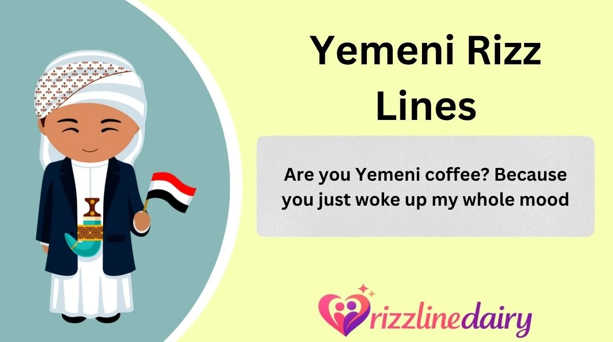 Yemeni Rizz Lines