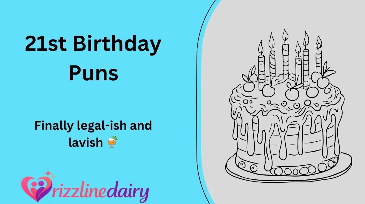 21st Birthday Puns