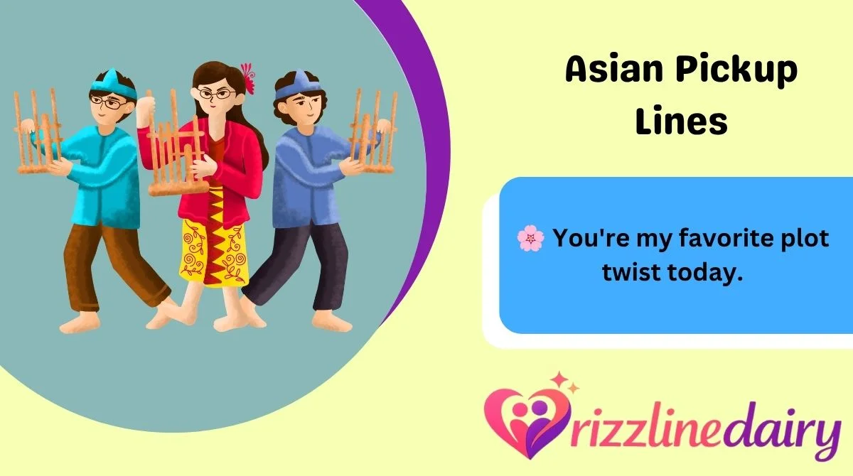 Asian Pickup Lines