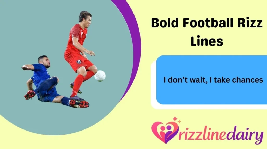 Bold Football Rizz Lines