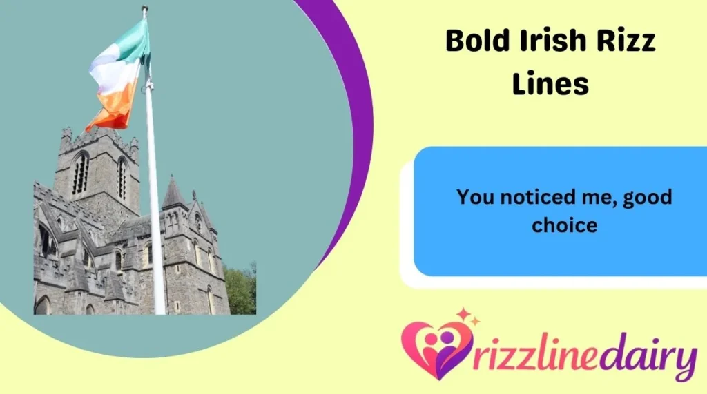 Bold Irish Rizz Lines