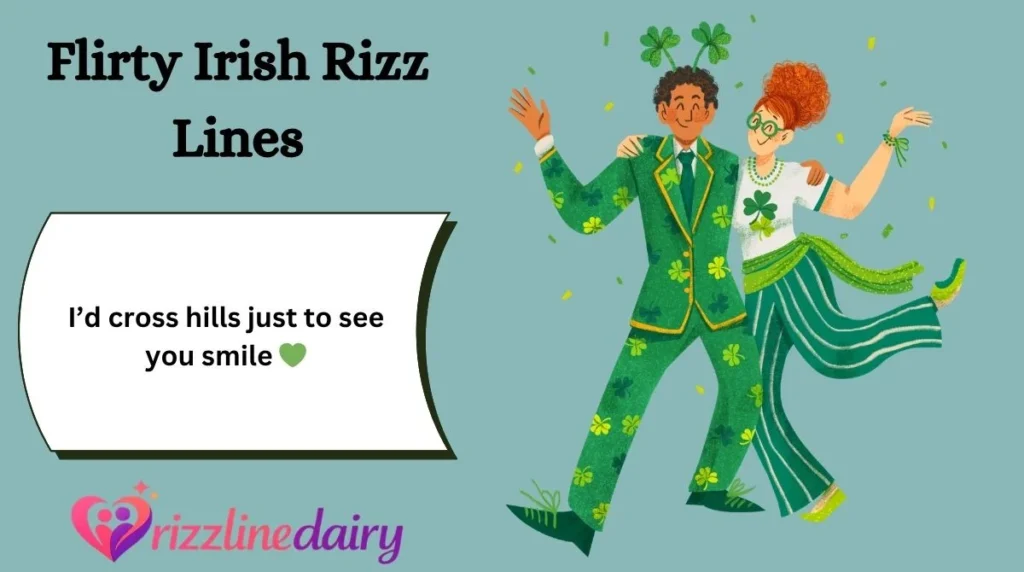 Flirty Irish Rizz Lines