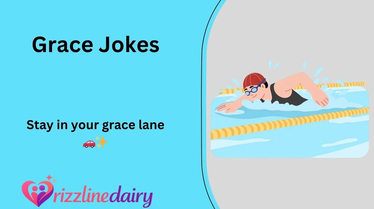 Grace Jokes