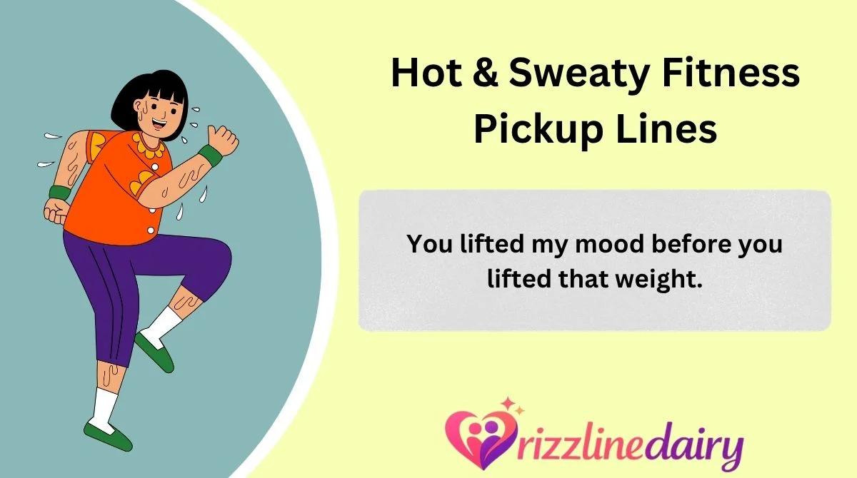 Hot & Sweaty Fitness Pickup Lines