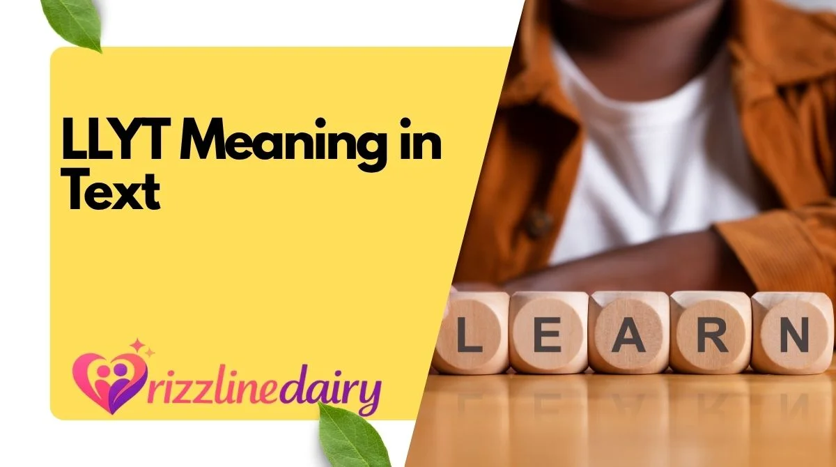 LLYT Meaning in Text