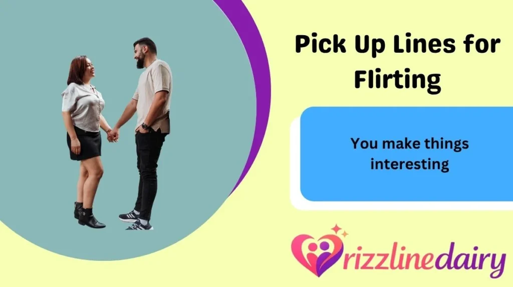 Pick Up Lines for Flirting