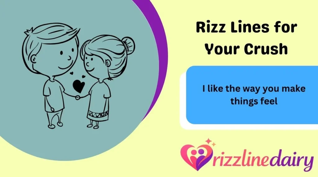 Rizz Lines for Your Crush