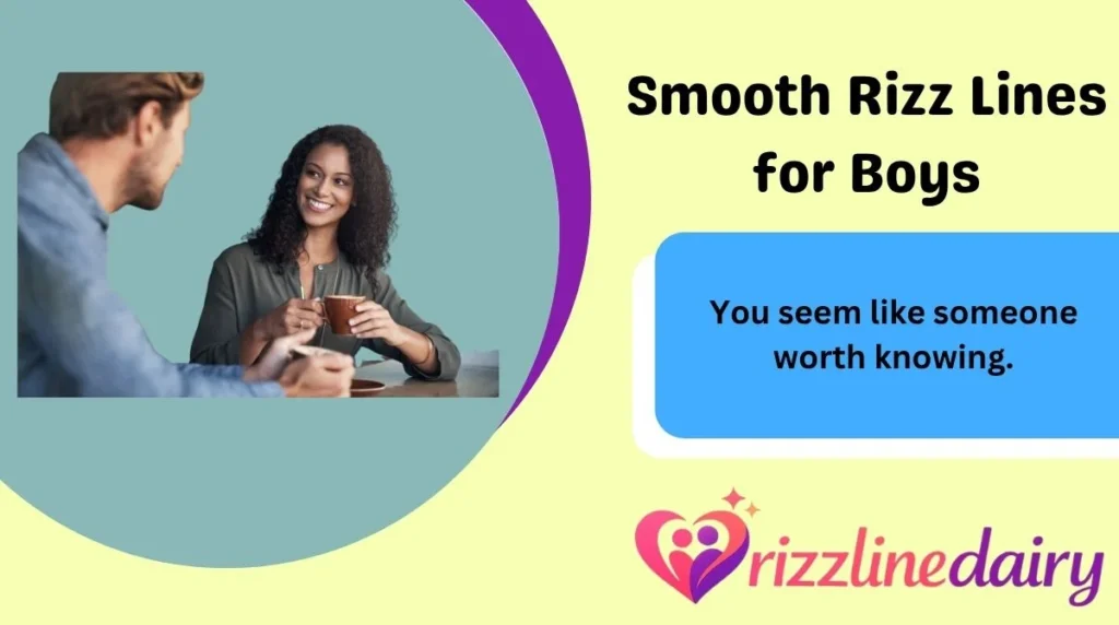 Smooth Rizz Lines for Boys