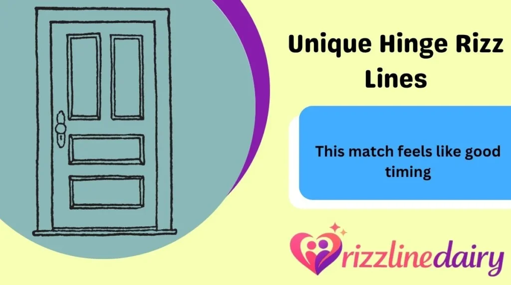 Unique Hinge Rizz Lines
