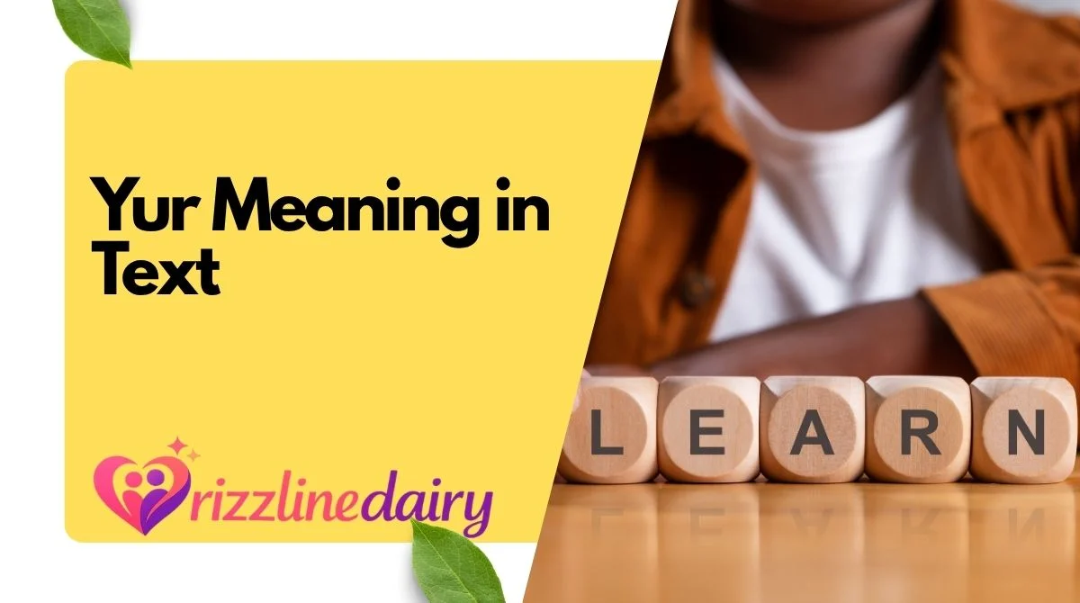 Yur Meaning in Text