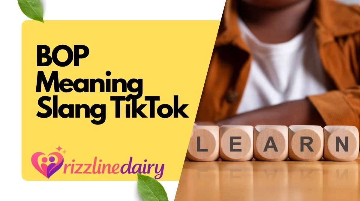 BOP Meaning Slang TikTok