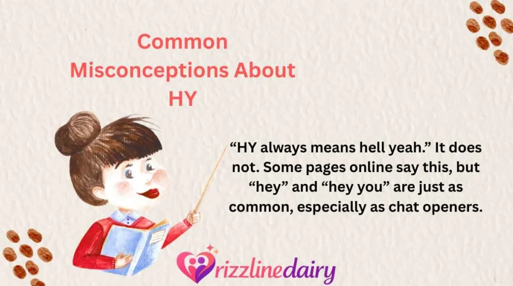 Common Misconceptions About HY